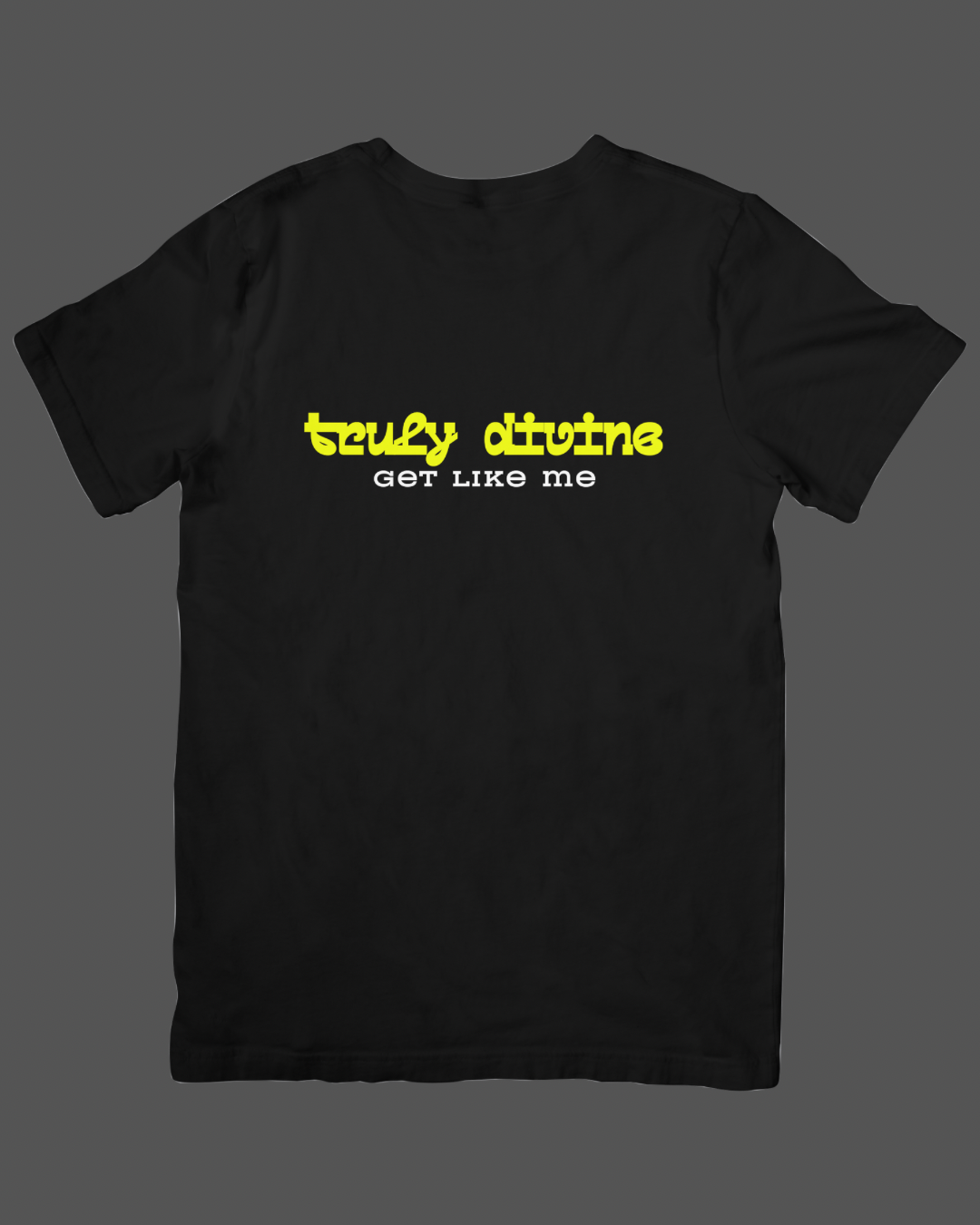 Short Sleeve NeonTruly Divine Unisex Fit (Men’s Sizing)