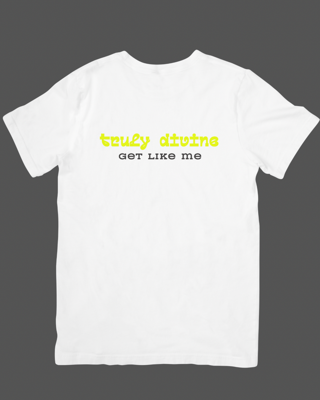 Short Sleeve NeonTruly Divine Unisex Fit (Men’s Sizing)